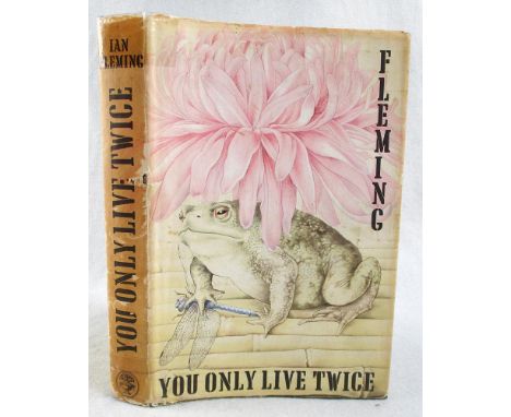 FLEMING (Ian) You Only Live Twice, first edition, 1964, very slight foxing to first and last leaves, dust jacket with taped h