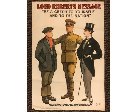 HASSALL (John) "Lord Robert's Message, Be a Credit to Yourself and to the Nation, Your Country Wants You Now", a World War I 