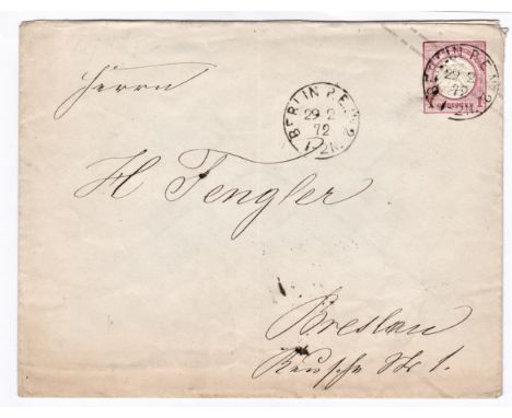 Germany 1872 - pre paid Michel Ul.B envelope posted to Breslau cancelled 29.2.1872 Berlin PE No.2 on 1g postage, back cancell