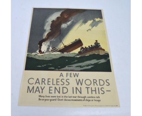 'A Few Careless Words May End in This', a public information poster circa 1940 with an image after Norman Wilkinson of a stea