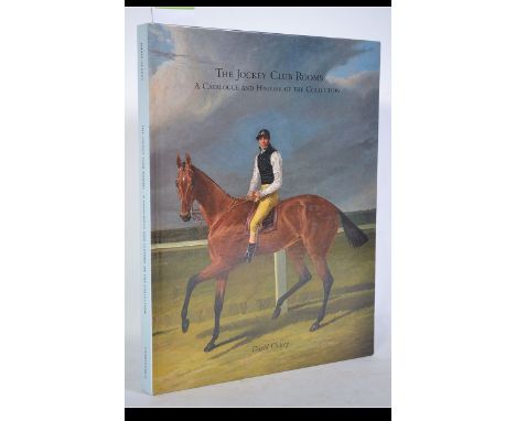 Oldney, David; The Jockey Club Rooms - A Catalogue And History Of The Collection. Hardback reference book. Pub The Jockey Clu