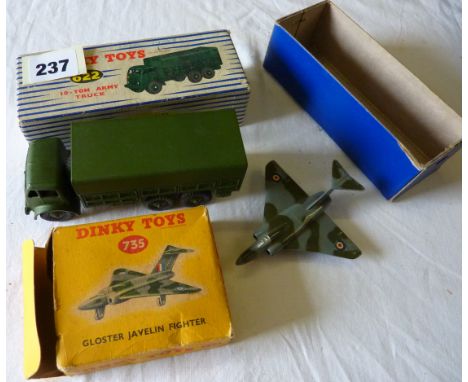 DINKY TOYS MILITARY : BOXED 622 10T ARMY LORRY & 735 BOXED GLOSTER JAVELIN
