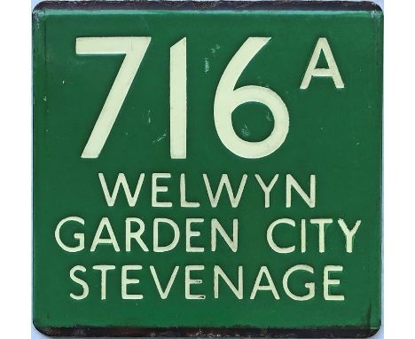 London Transport coach stop enamel E-PLATE for Green Line route 716A destinated Welwyn Garden City, Stevenage. Would probably