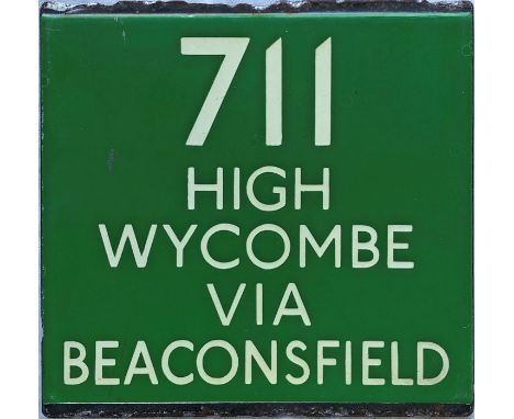 London Transport coach stop enamel E-PLATE for Green Line route 711 destinated High Wycombe via Beaconsfield. Recorded in jus