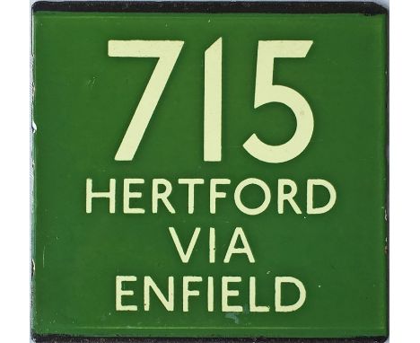 London Transport coach stop enamel E-PLATE for Green Line route 715 destinated Hertford via Enfield. Likely to be an early pl