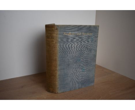 Signed Copy. Ransome, Arthur - Swallows &amp; Amazons. London: Jonathan Cape, 1931. First Illustrated Edition. Inscribed by t
