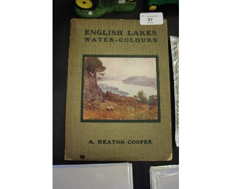 'English Lakes Watercolours' by A Heaton Cooper, First Edition 1919