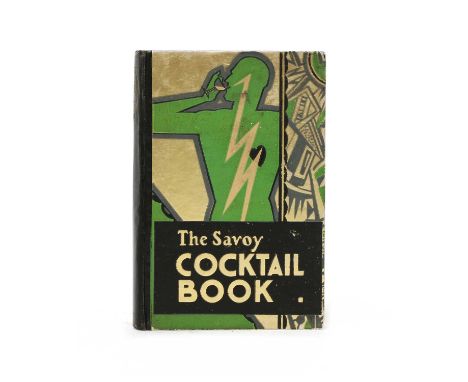 Craddock, Harry (compiler): The Savoy Cocktail Book. Constable &amp; Company, 1930, first edition. Original gilt pictorial co