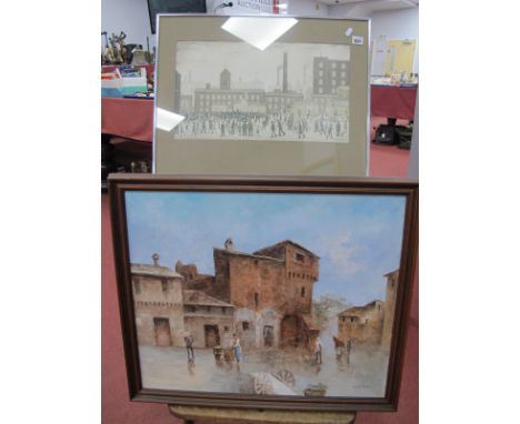 Wilson Continental Courtyard Scene, oil on canvas, signed lower right, 50 x 60cm. L.S Lowry Print 'Outside The Mill' 28 x 49c