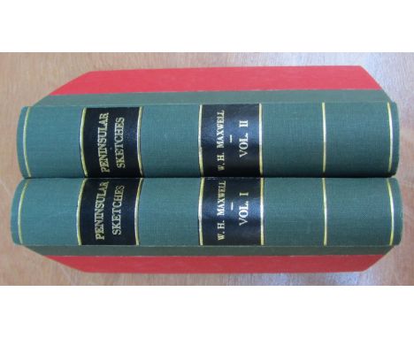 MAXWELL (W.H.), editor.  Peninsular Sketches; by Actors on the Scene.  First Edition, 2 vols., frontispieces, half titles, Co