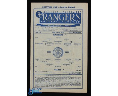 1952/53 Rangers v Celtic Scottish Cup 4th round match programme 14 March 1953 at Ibrox; team changes, o/wise fair/good. (1)