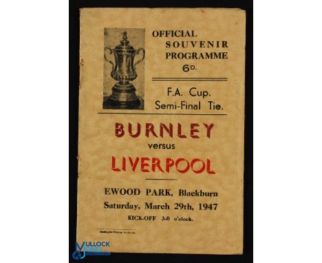 1946/47 FAC s/f Liverpool v Burnley match programme (light brown covers) at Ewood Park Blackburn 29 March 1947; staples remov