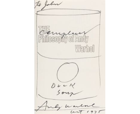 Warhol (Andy) The Philosophy of Andy Warhol (From A to B and Back Again), first edition, signed and inscribed "To John Campbe