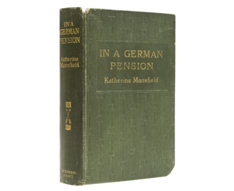 Mansfield (Katherine) In A German Pension, first edition, half-title, 4pp. advertisements and 22pp. publisher's catalogue at 