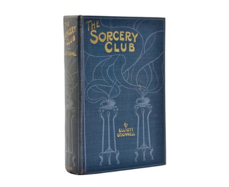 O'Donnell (Elliott) The Sorcery Club, first edition, 4 plates by Phillys Vere Campbell, 18pp. advertisements, ink ownership i