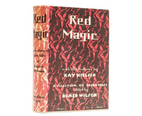 Wilson (Romer, editor) Red Magic, first edition, colour plates and illustrations by Kay Nielsen, occasional slight foxing, or