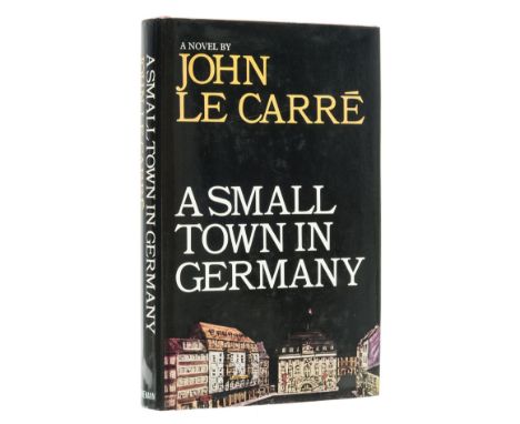 Le Carré (John) A Small Town in Germany, first edition, signed by the author on endpaper, very slight bumping to spine ends, 