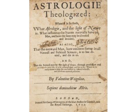 NO RESERVE Weigel (Valentine) Astrologie Theologized...What Astrologie, and the light of Nature is. What influence the Starre