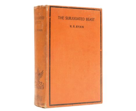 [Bradley (Evelyn)], "R.R. Ryan". The Subjugated Beast, first edition, 8pp. advertisements, light browning to endpapers, early