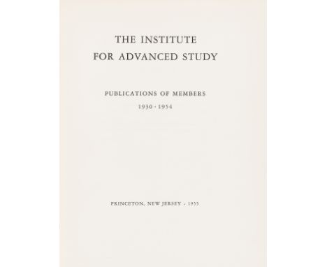 The Institute for Advanced Study: Publications of Members 1930-1954 (The), signed presentation from John Von Neumann, additio