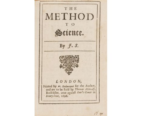 S[ergeant] (J[ohn]) The Method of Science, first edition, title with ornament, errata leaf, with blank d8, erratic pagination