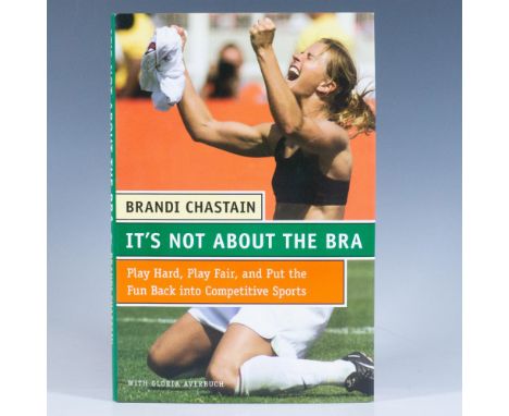 Autographed by Brandi Chastain, American retired soccer player and two time FIFA Women's World Cup champion, and two time Oly