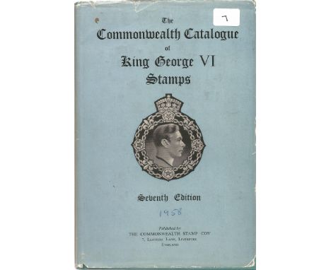 The Commonwealth Catalogue of King George VI Postage Stamps published by The Commonwealth Stamp Company (Seventh Edition) 195