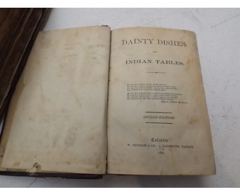 EARLY INDIAN RECIPE BOOK. "Dainty Dishes for Indian Tables." 2nd edn, now including chapters on Curries & Pelaus (first print