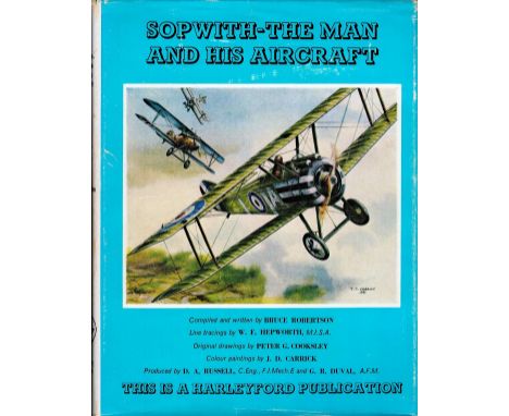 Sir Thomas Sopwith CBE Handsigned Book Titled 'Sopwith- The Man And His Aircraft' Signed twice by Sopwith, Both Dated 1968 an