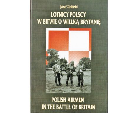 Franciszek Kornicki Signed Book Lotnicy Polscy W Bitwie O Wielka Brytanie - Polish Airmen in the Battle of Britain by Jozef Z