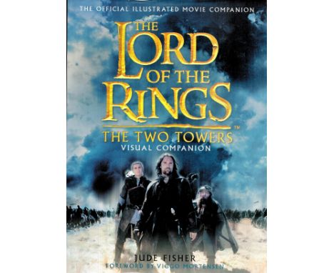 Royd Tolkien Lord Of The Rings Handsigned Hardback Book 'The Two Towers'. Signed on inside in gold pen. 65 pages. Spine in ve