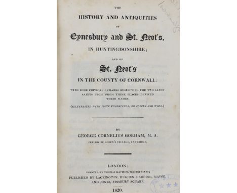 ° ° CAMBS: Gorham, George Cornelius - The History and Antiquities of Eynesbury and St. Neots in Huntingdonshire; and of St. N