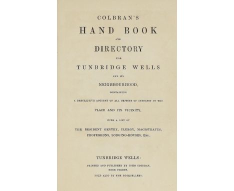 ° ° KENT, TUNBRIDGE WELLS: Colbran's New Guide for Tunbridge Wells, (Abridged)... Edited by James Phippen, 10 plates, text il
