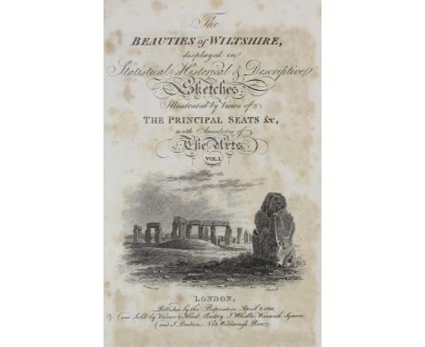 ° ° WILTS: (Britton, John) The Beauties of Wiltshire ... interspersed with anecdotes of the arts. 2 vols. engraved pictorial 