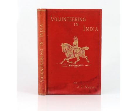 ° ° Nash, John Tulloch - Volunteering in India; or an authentic narrative of the military service of the Bengal Yeomanry Cava