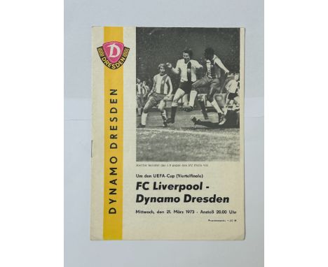 LIVERPOOL AWAY VERSUS DYNAMO DRESDEN 1972/73 FOOTBALL PROGRAMME, UEFA CUP QUARTER FINAL ISSUE, 21/3/1973. GENERALLY VERY GOOD