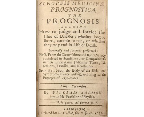 Medical. Salmon (William, Professor of Physick (sic)), Synopsis Medicinæ, first dition, London: Printed by W. Godbid, for R. 