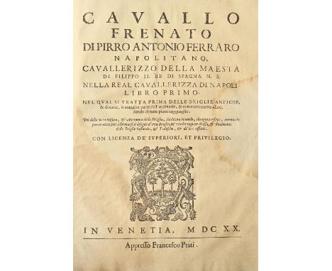 Equestrian. Ferraro (Pirro Antonio), Cavallo Frenato, second edition, Venetia: Appresso Francesco Prati, 1620, defective, one