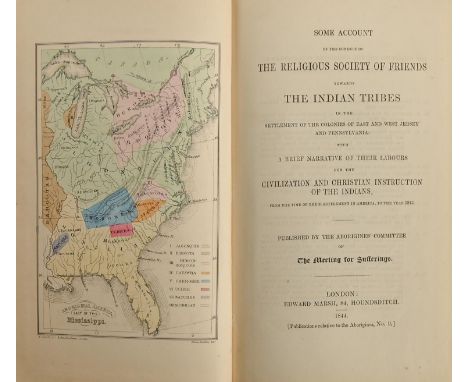 Americana, Quakers. Some Account of the Conduct of the Religious Society of Friends Towards the Indian Tribes in the Settleme