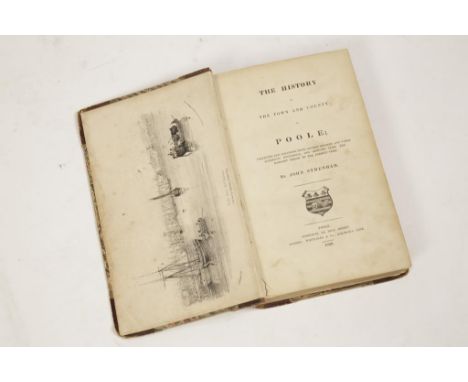 JOHN SYDENHAM: "The History of the Town and County of Poole", published Whittaker & Co. 1839, with marbled boards