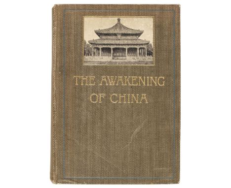 Martin (W. A. P). The Awakening of China, 1st edition, London: Hodder &amp; Stoughton, 1907, monochrome portrait frontispiece