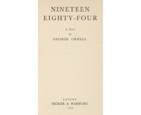 Orwell (George). Nineteen Eighty-Four, A Novel, 1st edition, London: Secker &amp; Warburg, 1949, light spotting to endpapers 