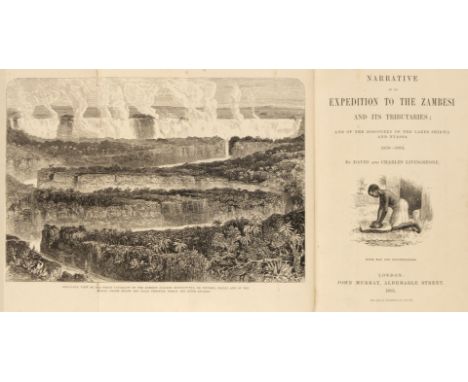 Livingstone (Davis and Charles). Narrative of an Expedition to the Zambesi and its tributaries; and of the discovery of the L