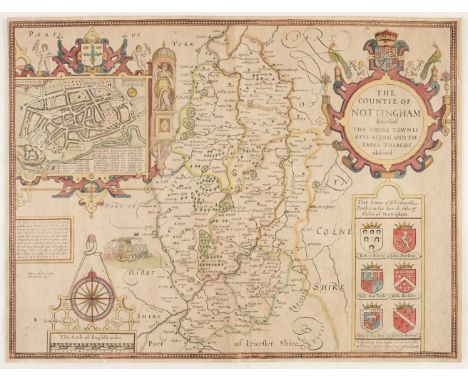 Nottinghamshire. Speed (John), The Countie of Nottingham described, The Shire Townes Situation and the Earls thereof Observed