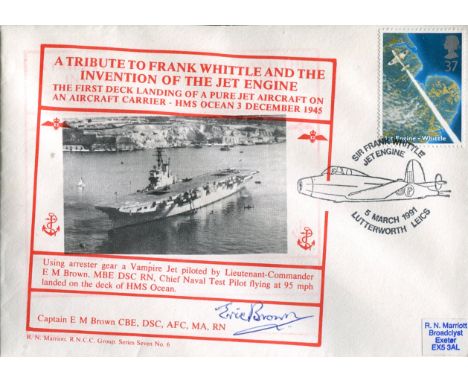 ERIC WINKLE BROWN: A Tribute to Frank Whittle and the Jet Engine Royal Naval cover signed by Britain's greatest test pilot, E