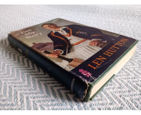 Just My Story by Len Hutton hardback book 192 pages signed on inside page Published 1936 Hutchinson. Book in good sound condi