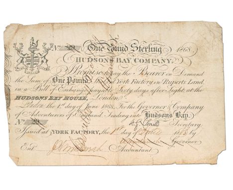 Canada, Hudson's Bay Company Promissory Note, One Pound 1868, serial no. 29 signed in London on 1st June 1868 by W.G. Smith; 