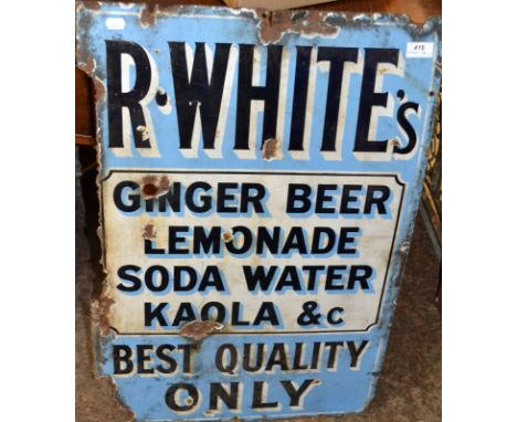 An enamelled sign advertising R. White's ginger beer, lemonade, soda water and kaola, 76.5cm x 51cm, damage.