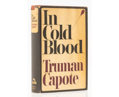 Capote (Truman) In Cold Blood, first edition, original cloth, small patch of fading to spine head, dust-jacket, slightly cock