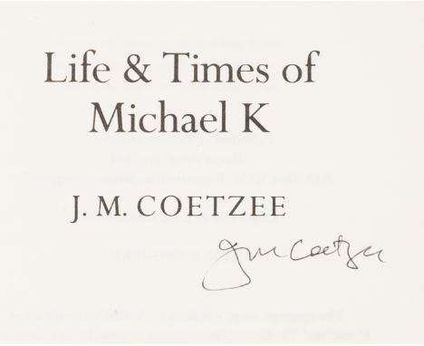 Coetzee (J.M.) Life & Times of Michael K, first edition, original boards, dust-jacket, fractional fading on spine, otherwise 